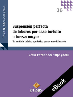 cover image of Suspensión perfecta de labores por caso fortuito o fuerza mayor
